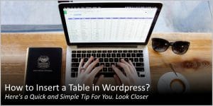 insert a table in Wordprss blog