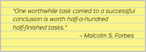 Malcolm Forbes Quote