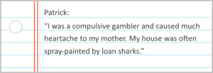 Another gambler's testimony