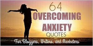 64 inspirational quotes anxiety