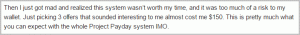 Project payday is not worth the time and money