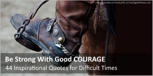 44 inspirational quotes on courage