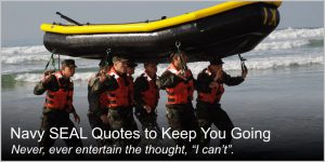 NAvy SEAL Inspirational Quotes