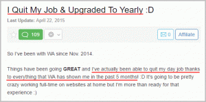 I quit my job and upgraded yearly - Wealthy Affiliate positive testimonial