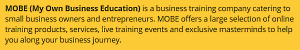 My own business Education (MOBE) what it is - In their own words