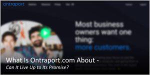 The Ontraport review - is it a scam or legit